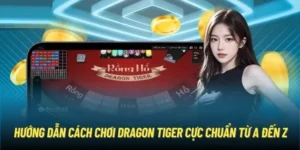 Bí Quyết Chiến Thắng Dragon Tiger Tại Alo789 Đỉnh Cao Thử Thách 8 Bí Quyết Chiến Thắng Dragon Tiger Tại Alo789 Đỉnh Cao Thử Thách
